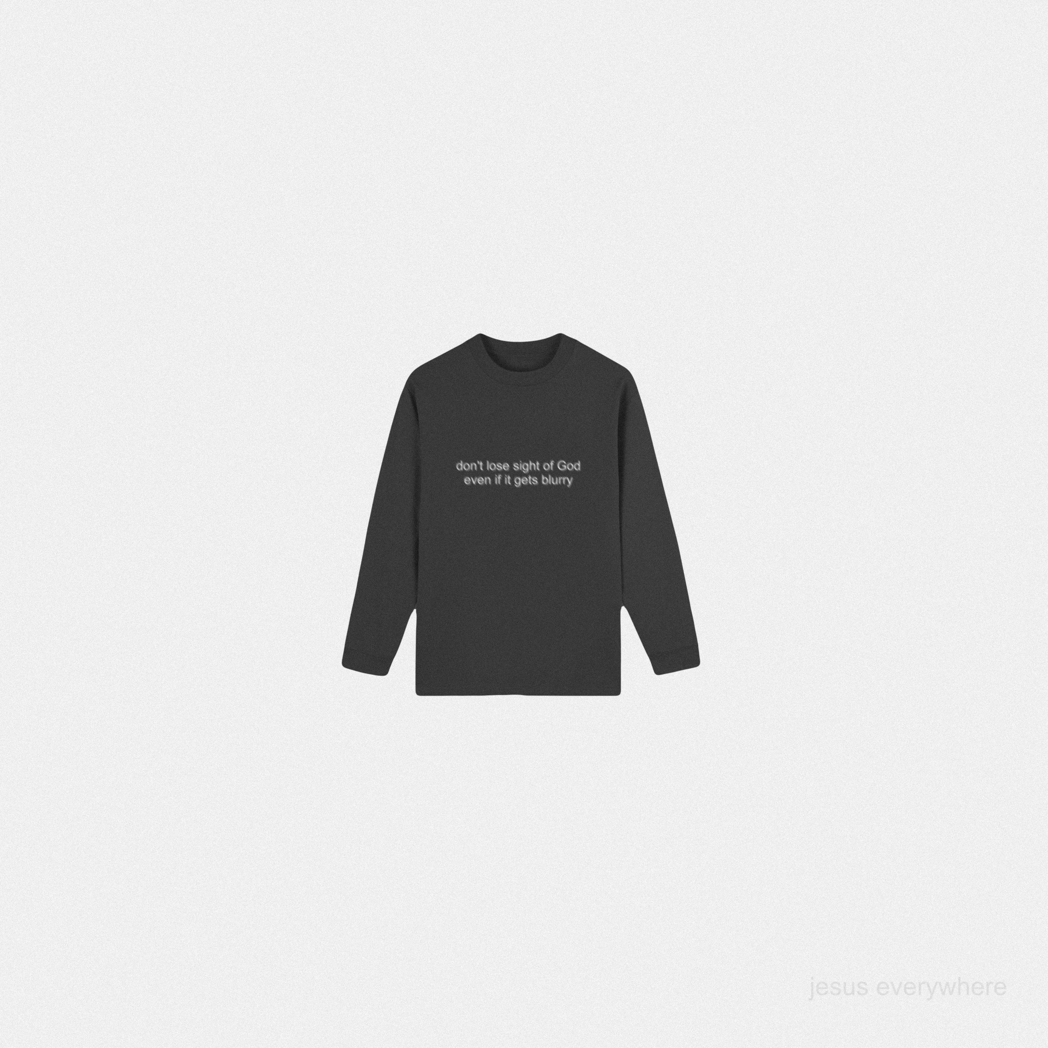 DONT LOSE SIGHT LONG SLEEVE